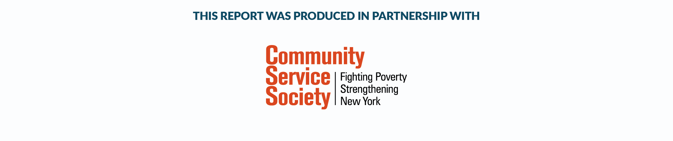 This report was produced in partnership with the Community Service Society of New York